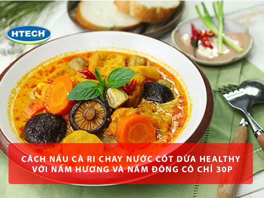 Cách nấu cà ri chay nước cốt dừa Healthy với nấm hương và nấm đông cô chỉ 30p