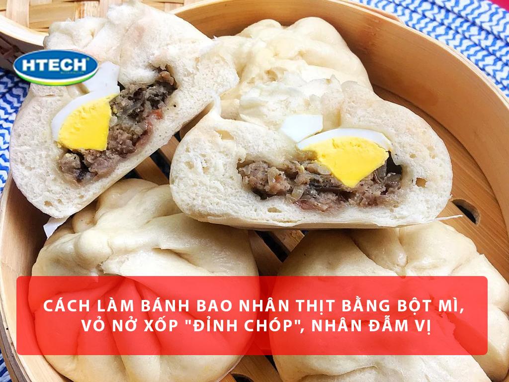 Cách làm bánh bao nhân thịt bằng bột mì, vỏ nở xốp "đỉnh chóp", nhân đẫm vị