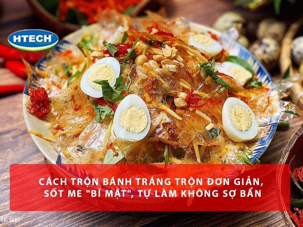 Cách làm bánh tráng trộn đơn giản, sốt me "bí truyền", tự làm không sợ bẩn