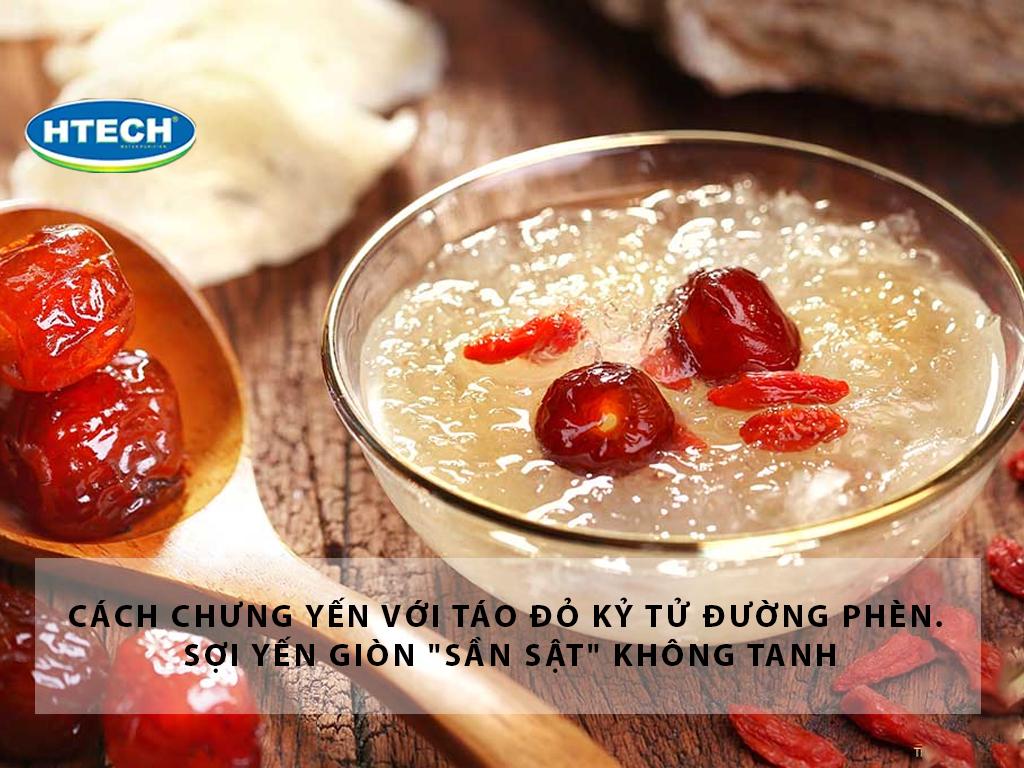 Cách chưng yến với táo đỏ kỷ tử đường phèn. Sợi yến giòn "sần sật" không tanh