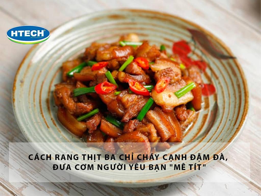 Cách rang thịt ba chỉ cháy cạnh đậm đà, đưa cơm người yêu bạn "mê tít"