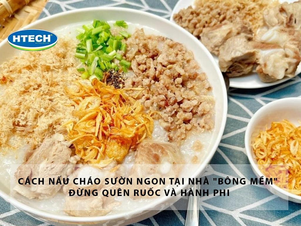 Cách nấu cháo sườn ngon tại nhà "bông mềm" đừng quên ruốc và hành phi