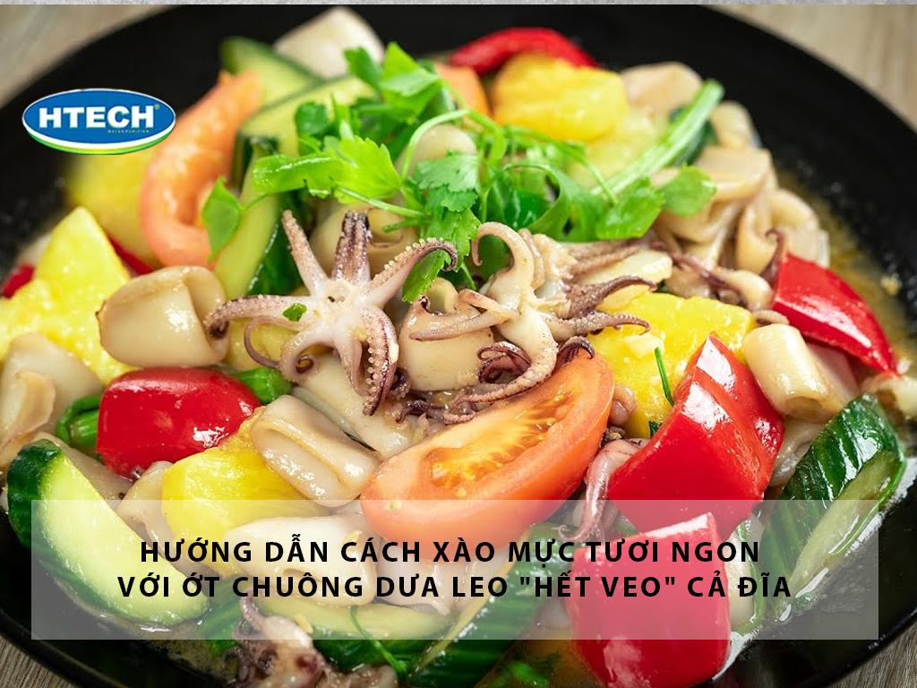Hướng dẫn cách xào mực tươi ngon với ớt chuông dưa leo "hết veo" cả đĩa