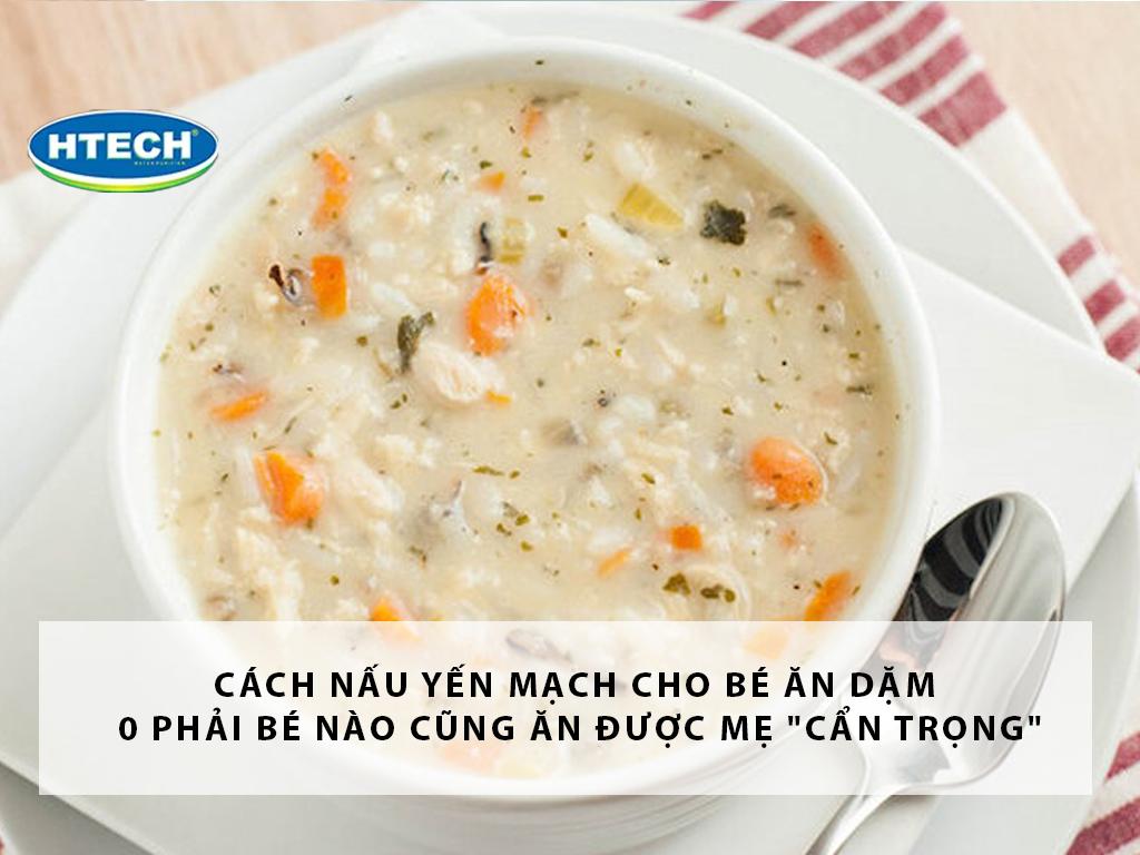 Cách nấu yến mạch cho bé ăn dặm 0 phải bé nào cũng ăn được mẹ "cẩn trọng"