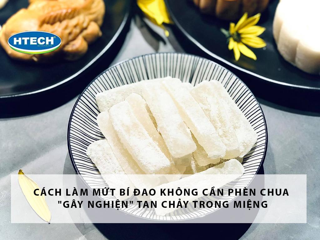 Cách làm mứt bí đao không cần phèn chua "gây nghiện" tan chảy trong miệng