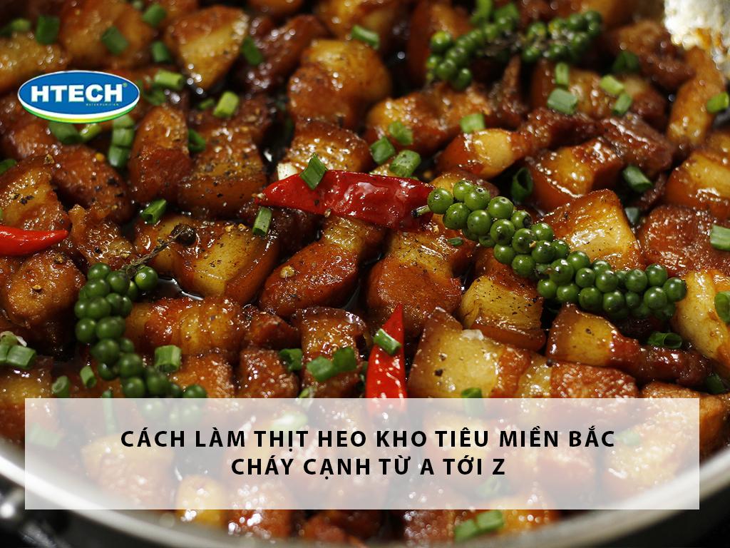 Cách làm thịt heo kho tiêu miền Bắc xém cạnh từ A tới Z